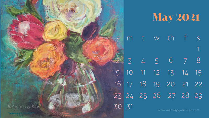 May 2021 Relentlessly Kind Desktop Wallpaper